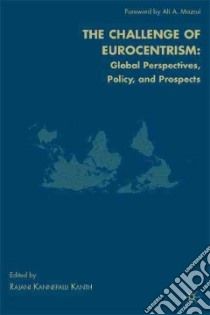 The Challenge of Eurocentrism libro in lingua di Kanth Rajani Kannepalli (EDT)