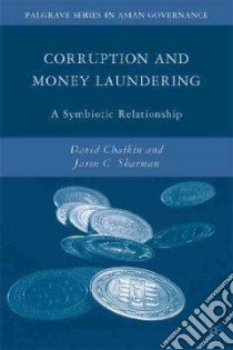 Corruption and Money Laundering libro in lingua di Chaikin David, Sharman J. C.