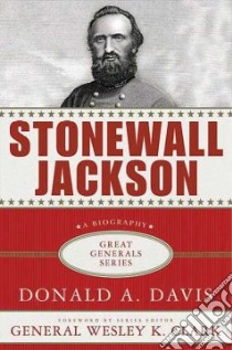 Stonewall Jackson libro in lingua di Davis Donald A., Clark Wesley (FRW)