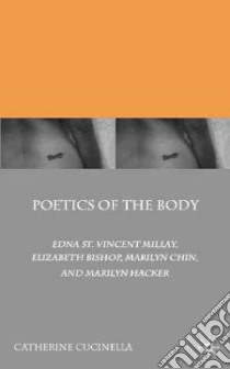 Poetics of the Body libro in lingua di Cucinella Catherine