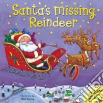 Santa's Missing Reindeer libro in lingua di Dan Crisp