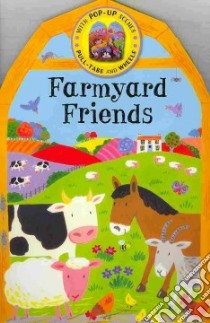 Colourful Carousels: Farmyard Friends libro in lingua di Emily Bolam