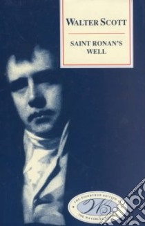 Saint Ronan's Well libro in lingua di Scott Walter Sir, Weinstein Mark (EDT)