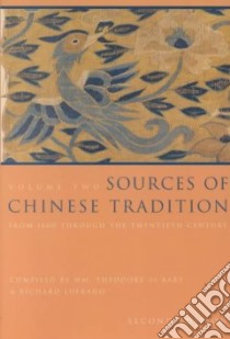 Sources of Chinese Tradition libro in lingua di De Bary William Theodore, Lufrano Richard