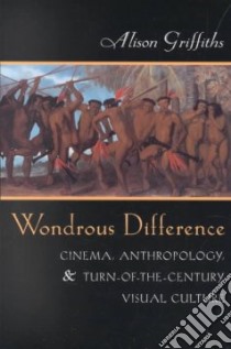 Wondrous Difference libro in lingua di Griffiths Alison