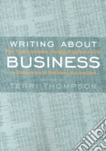 Writing About Business libro in lingua di Thompson Terri (EDT)