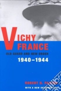 Vichy France libro in lingua di Paxton Robert O.