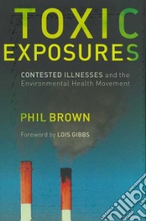 Toxic Exposures libro in lingua di Brown Phil