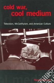 Cold War, Cool Medium libro in lingua di Doherty Thomas Patrick