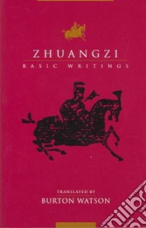 Zhuangzi libro in lingua di Zhuangzi, Watson Burton (TRN)