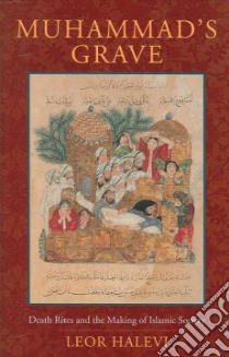 Muhammad's Grave libro in lingua di Halevi Leor