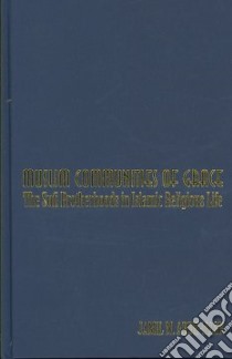 Muslim Communities of Grace libro in lingua di Abun-Nasr Jamil M.