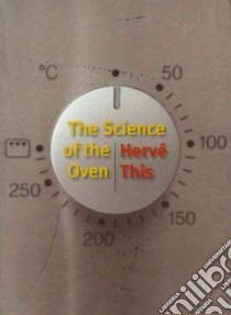 The Science of the Oven libro in lingua di This Herve, Gladding Jody (TRN)