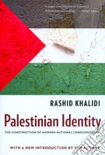 Palestinian Identity libro in lingua di Khalidi Rashid