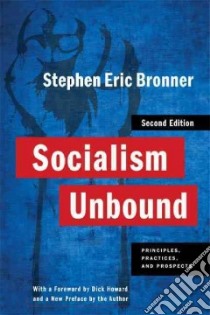 Socialism Unbound libro in lingua di S E Bronner
