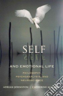 Self and Emotional Life libro in lingua di Johnston Adrian, Malabou Catherine