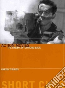 Action Movies libro in lingua di O'Brien Harvey