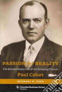 Passion for Reality libro in lingua di Yogg Michael R., Bogle John C. (FRW)