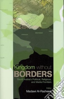 Kingdom Without Border libro in lingua di Al-Rasheed Madawi (EDT)