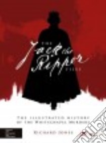 The Jack the Ripper Files libro in lingua di Jones Richard