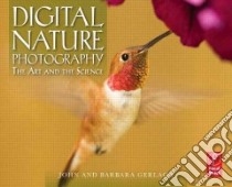 Digital Nature Photography libro in lingua di Gerlach John, Gerlach Barbara