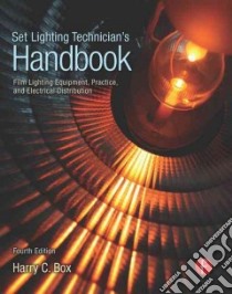 Set Lighting Technician's Handbook libro in lingua di Box Harry C.