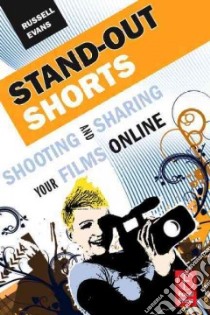 Stand-out Shorts libro in lingua di Russell Evans