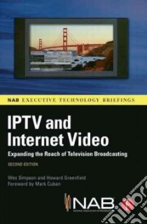 Iptv and Internet Video libro in lingua di Simpson Wes, Greenfield Howard