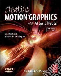 Creating Motion Graphics With After Effects libro in lingua di Meyer Chris, Meyer Trish