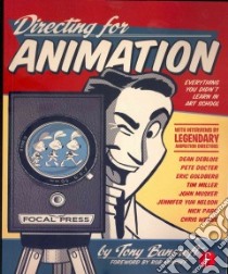 Directing for Animation libro in lingua di Bancroft Tony