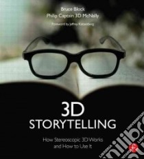 3d Storytelling libro in lingua di Block Bruce, Mcnally Philip