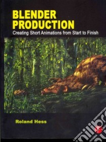 Blender Production libro in lingua di Hess Roland