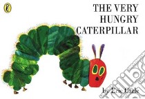 Very Hungry Caterpillar libro in lingua di Eric  Carle