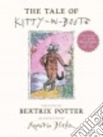 The Tale of Kitty-in-boots libro in lingua di Potter Beatrix, Blake Quentin (ILT), Mirren Helen (NRT)
