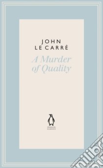 Carre, John Le - A Murder Of Quality [Edizione: Regno Unito] libro in lingua di CARRE, JOHN LE