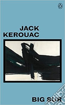 Big Sur libro in lingua di Jack Kerouac