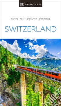 Dk Eyewitness Switzerland libro in lingua di Dk Travel (COR)