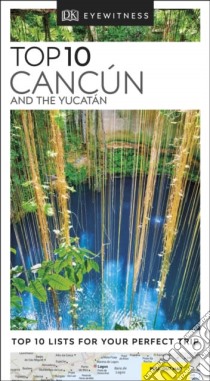 DK Eyewitness Top 10 Cancun and the Yucatan libro in lingua