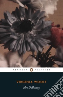 Mrs Dalloway libro in lingua di Virginia Woolf