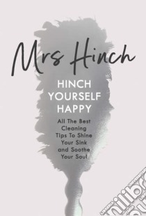 Hinch Yourself Happy libro in lingua di Sophie Hinchliffe