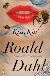 Kiss Kiss libro in lingua di Roald Dahl