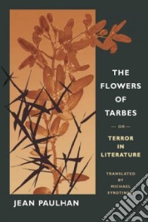 The Flowers of Tarbes libro in lingua di Paulhan Jean, Syrotinski Michael