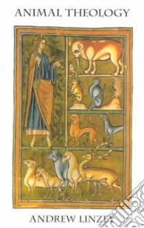Animal Theology libro in lingua di Linzey Andrew