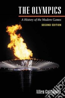 The Olympics libro in lingua di Guttmann Allen