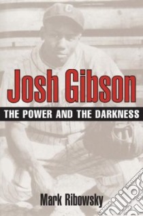 Josh Gibson libro in lingua di Ribowsky Mark