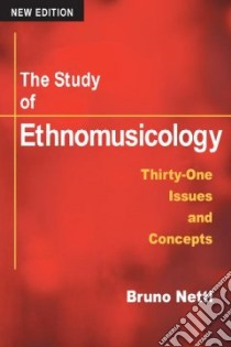 Study of Ethnomusicology libro in lingua di Bruno Nettl