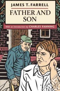 Father and Son libro in lingua di Farrell James T., Fanning Charles (INT)