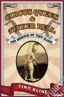 Circus Queen & Tinker Bell libro in lingua di Kline Tiny, Davis Janet M. (EDT)