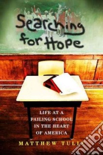 Searching for Hope libro in lingua di Tully Matthew