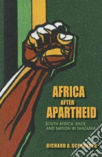 Africa After Apartheid libro in lingua di Schroeder Richard A.